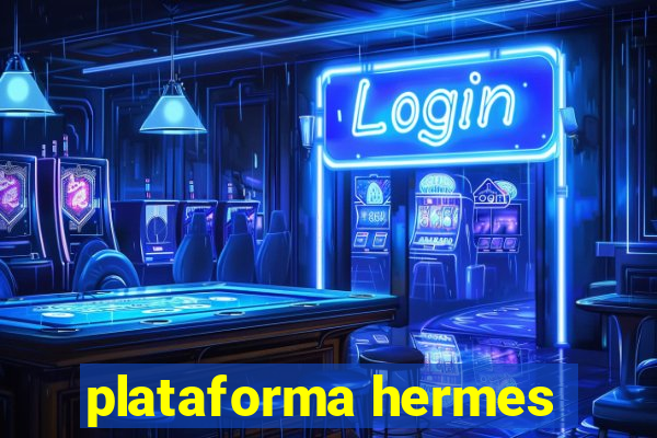 plataforma hermes